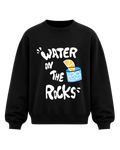 Water On The Rocks - Sweatshirt